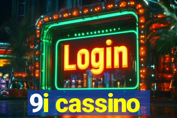 9i cassino